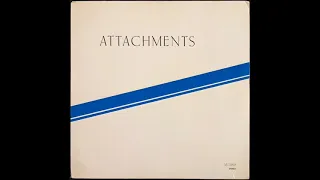 Attachments - "Had To Bridge A Gap" (EP, side 2, track 2)