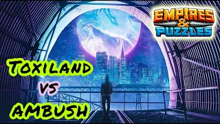 Эпизод №117. Toxiland vs UK AMBUSH! Empires and puzzles. Баф - орда зомби.