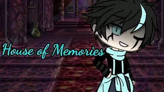 House of Memories {Gacha Life Music Video}