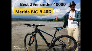 Merida Big 9 40D | Review Merida 29er Big 9 40D | Best 29er MTB under 40000 | India