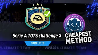 SERIE A TOTS CHALLENGE 3 SBC!🔥 (Cheapest Solution) - FIFA 22 ULTIMATE TEAM