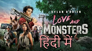 Love and Monsters | Hindi | Dylan O’Brien | Official Trailer | Netflix