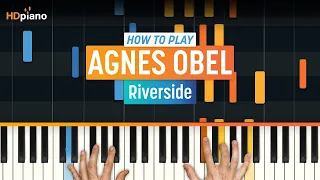 Piano Lesson for "Riverside" by Agnes Obel | HDpiano Tutorial