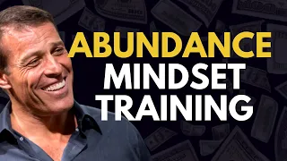 Abundance Mindset Training Tony Robbins Inspired Mindset Training