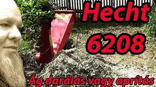 Hecht 6208 - ágaprítás vagy darálás.