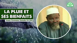 La pluie et ses bienfaits || Imam Ousmane Galadio KA (HA)