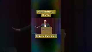 Prof Bart Ehrman on NT Contradiction