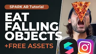 Eat Falling Objects  - Spark AR Tutorial + Free Assets Patch | Pizza Eating Filter for Instagram
