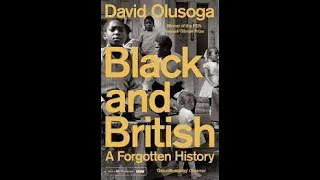 The title of David Olusoga’s book, Black and British, is horribly misleading