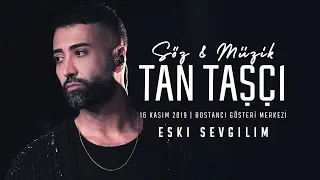 Tan Taşçı - Eski Sevgilim (#SözMüzikTanTaşçı - Canlı Performans)