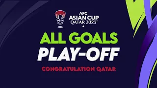 AFC Asian Cup 2023 All Goals Play-off  | With Commentary