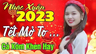 Cánh Thiệp Đầu Xuân, Tâm Sự Nàng Xuân - LK Nhạc Xuân 2023 Phối Chuẩn, Nhạc Tết 2023, Tết Bình An