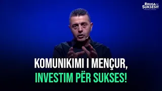 Komunikimi i mençur, investim për sukses!