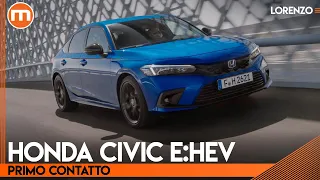 Honda Civic e:HEV | Che razza di FULL HYBRID. Spiegarla non è facile, GUIDARLA invece sì. La PROVA