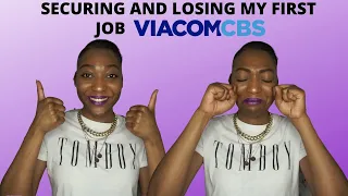 Securing & Losing My First Media Job at ViacomCBS| Thanks CORONA!