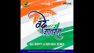 A.R. Rahman - Maa Tujhe Salaam | Vande Mataram | DVJ Happy | RayJack | Remix