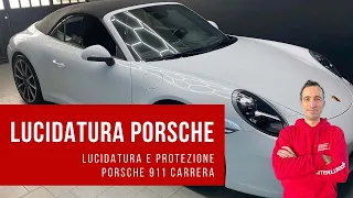 LUCIDATURA AUTO - COME LUCIDARE UNA PORSCHE 911 CARRERA - FORMAZIONE DETAILING & SOLODETTAGLI