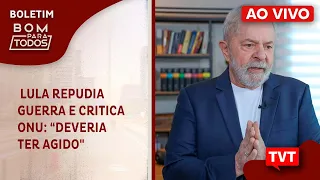 Rússia está na Ucrânia -  Lula repudia guerra e critica ONU: “Deveria ter agido"