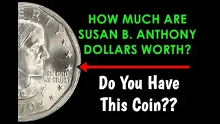 How Much Are Susan B Anthony Dollars Worth? - Do You Have This Coin?