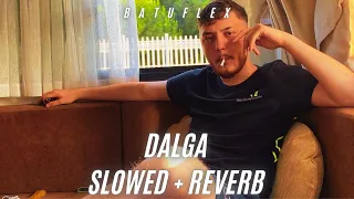 Batuflex - Dalga (SLOWED + REVERB)