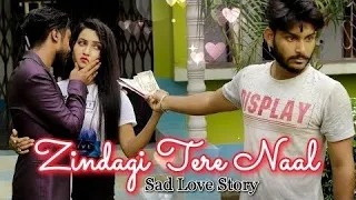 Zindagi Tere Nal | Tum Hi Aana | Ranjha | Hindi Song 2021 | Heart Touching Love Story
