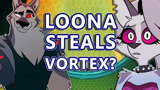 Loona Steals Vortex From Beelzebub? How Loona is Becoming Like Blitzo!