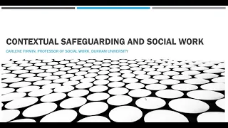 Contextual Safeguarding webinar with Professor Carlene Firmin