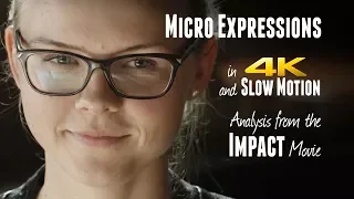 MICRO EXPRESSIONS Webinar in 4K Slow Motion - From IMPACT Movie - Micro Expressions Training