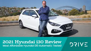 2021 Hyundai i30 Review | Most Affordable Hyundai i30 Automatic Tested | Drive.com.au