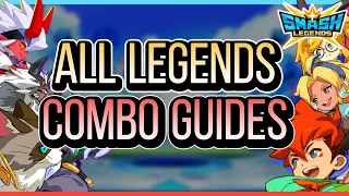 [SMASH LEGENDS] All Legends Combo Guides for Beginners! Useful tips and techniques! @SMASHLEGENDS