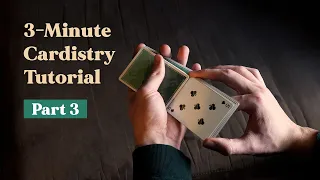 Beginner Cardistry / 3-Minute Tutorial - Part 3