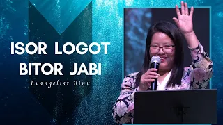 ISOR LOGOT BITOR JABI | EVANGELIST BINU