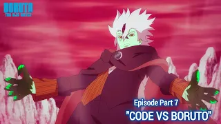 Code vs Boruto! Jougan Boruto Aktif dan Code Sekarat - Boruto Two Blue Vortex Episode Terbaru Part 7