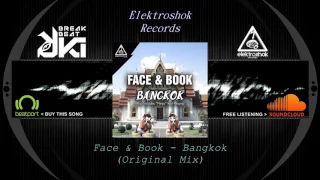 Face & Book - Bangkok (Original Mix) Elektroshok Records