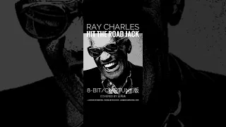 Ray Charles Hit The Road Jack 8bit版#8bit#raycharles#hittheroadjack