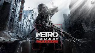 ДОБРО ПОЖАЛОВАТЬ В МЕТРО ➤ Metro 2033 Redux #1