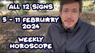 ALL 12 SIGNS! 5 - 11 February 2024 Weekly Horoscope with Gregory Scott