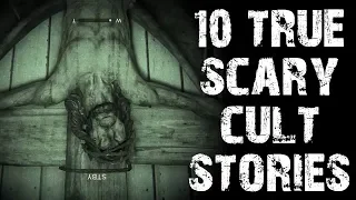 10 TRUE Dark & Disturbing Cult Horror Stories | (Scary Stories)