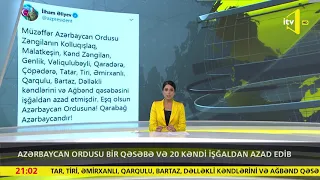 Azərbaycan Ordusu bir qəsəbə və 20 kəndi işğaldan azad edib