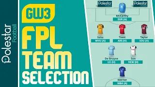 FPL GW3 | Team Selection | FPL Gameweek 3 | Fantasy Premier League Tips