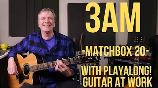 How to play '3AM' by Matchbox 20