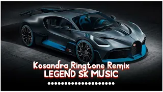 Kosandra Ringtone Remix || Download Link In Discription [ LEGEND SK MUSIC ]