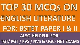 MCQs ON ENGLISH LITERATURE FOR- UP TGT, PGT KVS/NVS/DSSSB/BSTET- TGT, PGT & UGC-NET EXAMS