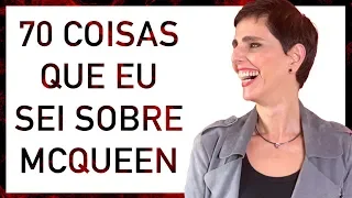 70 coisas que eu sei sobre Alexander McQueen | Parte 1 - Lilian Pacce