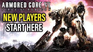 Armored Core 6 Beginner's Guide