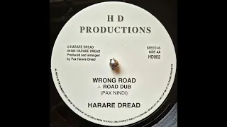 Harare Dread - Wrong Road & Dub (198X Zimbabwean Rubadub)