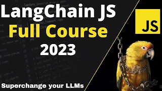 LangChain with JavaScript 🦜️ - COMPLETE TUTORIAL - Basics to advanced concept!