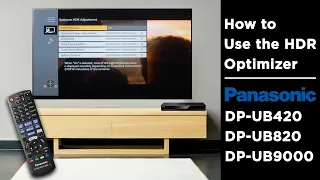 How to Use the HDR Optimizer | Panasonic UB420, UB820, UB9000