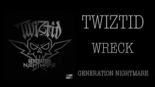 Twiztid- wreck official lyric video (Generation Nightmare)