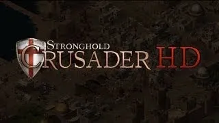 Stronghold Crusader HD - Steam Launch Trailer